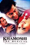 Khamoshi-The Musical