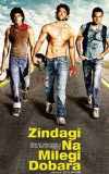 Zindagi Na Milegi Dobara