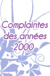 Complaintes des années 2000