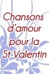 Chansons d’amour pour la St Valentin