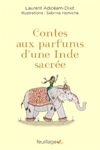 Contes aux parfums d'une Inde sacrée