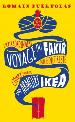 L'Extraordinaire Voyage du fakir qui était resté coincé dans une armoire Ikea 