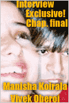 Interview Manisha Koirala et Vivek Oberoi - 19/3/2004 - Chap. final 